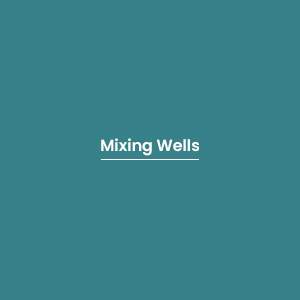 Mixing Wells